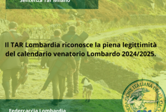 Tar favorevole al mondo venatorio: riconosciuta la piena legittimità del calendario lombardo